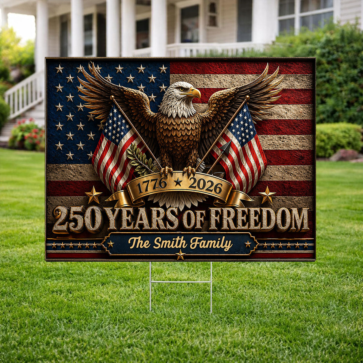 America 250th Anniversary Eagle - Personalized Yard Sign - 250th Anniversary America Patriotic, Family Decoration
