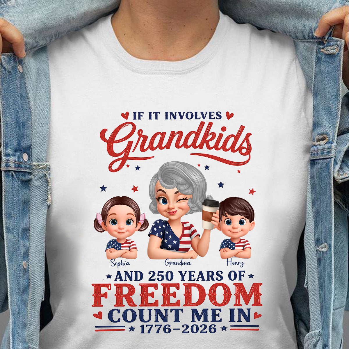 If It Involves Grandkids and 250 Years of Freedom, Count Me in - Personalized Shirt - Patriotic Gift for Grandma