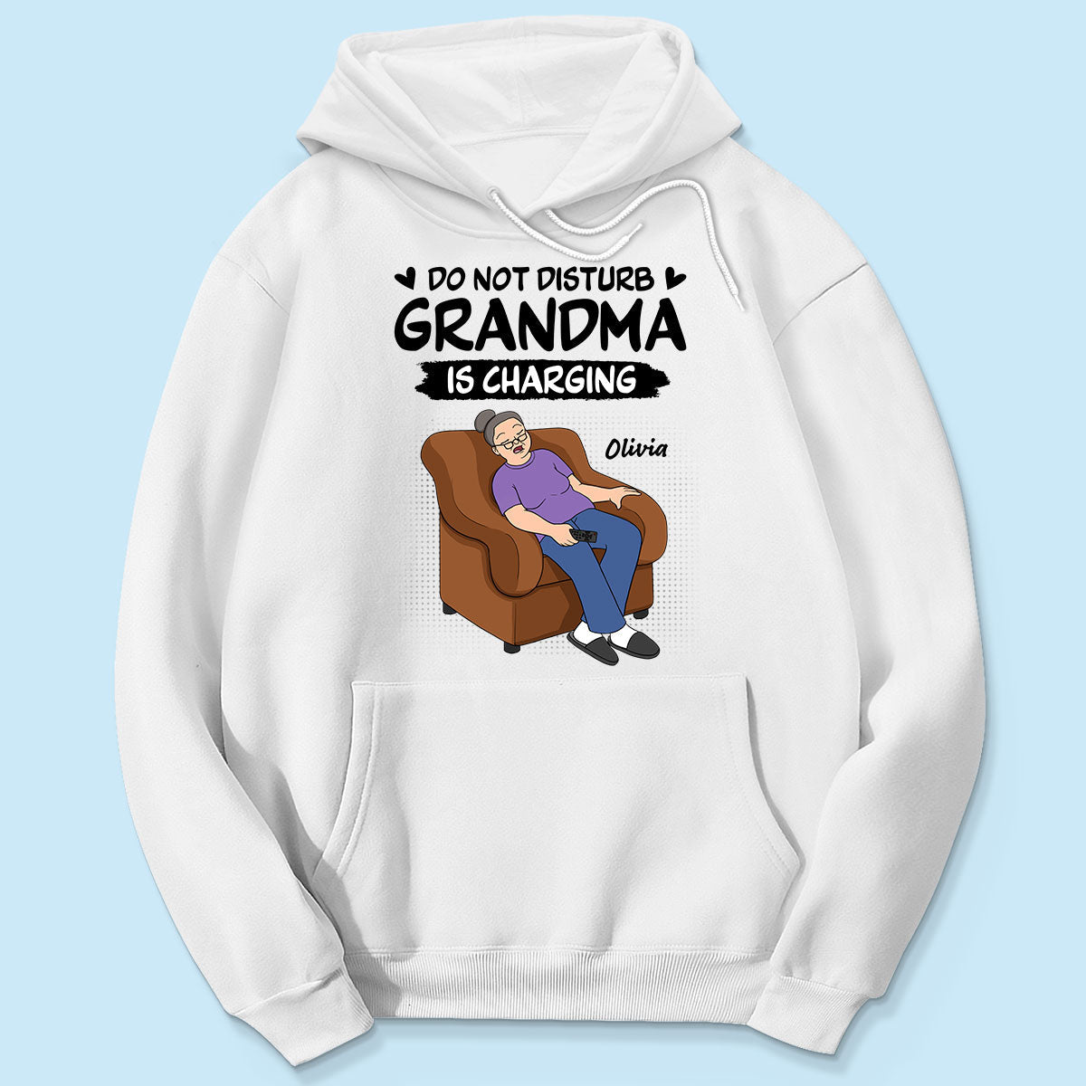 Do Not Disturb Grandma Is Charging - Personalized Shirt - Funny Mother's Day Gift For Grandma, Mom