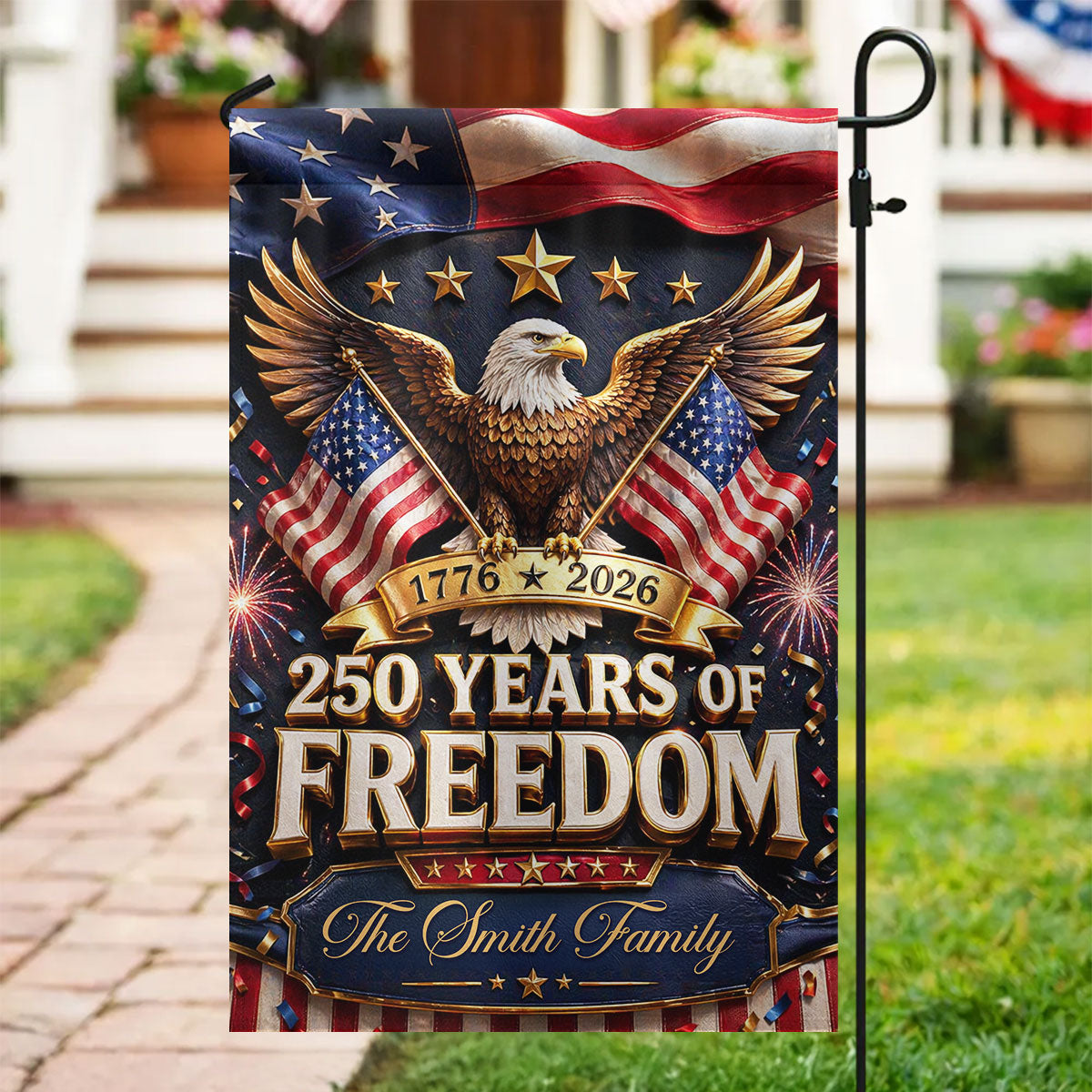 Proud 250th Anniversary America Patriotic - Personalized Garden Flag - 250 Years of Freedom, Family Decoration