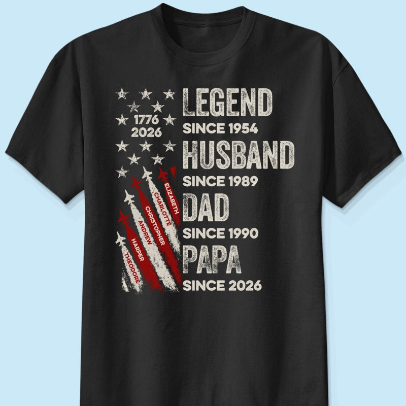 Legend Husband Dad Grandpa Kid Custom Name - Personalized Shirt - American 250th Anniversary Keepsake For Husband, Dad, Grandpa