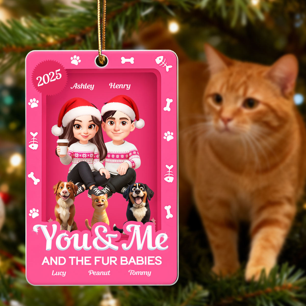 You & Me And The Fur Babies - Personalized Acrylic Ornament - Christmas Gift For Cat Lovers, Dog Lovers