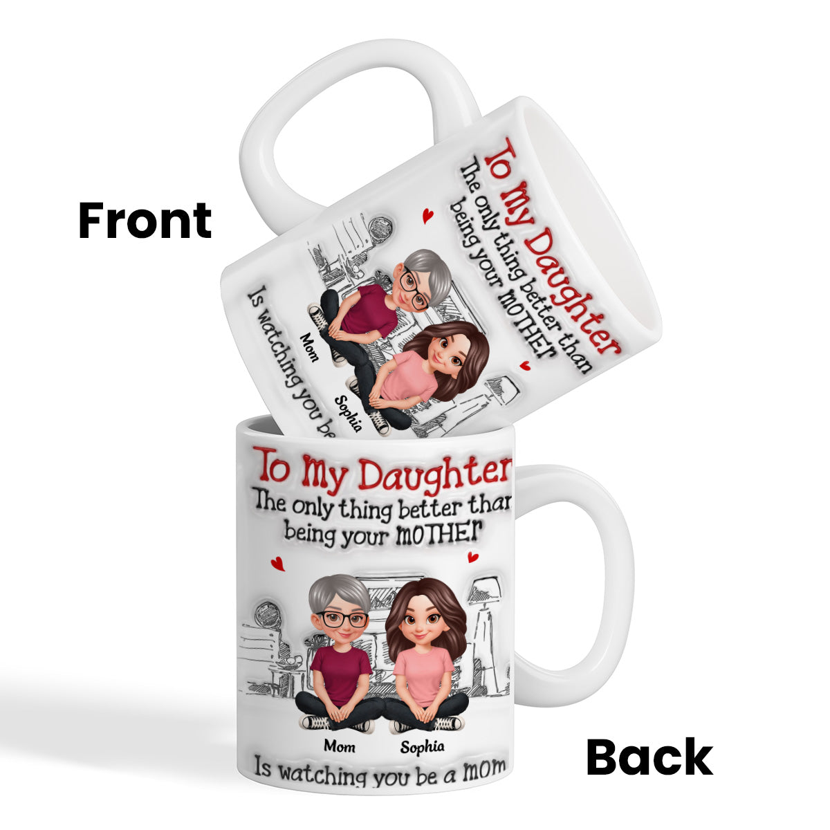To My Daughter From Mom Dad 2D Flat - Personalized Mug - Heartfelt Mother's Day Gift For Daughter