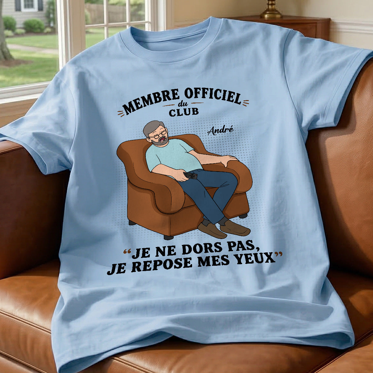 Membre du Club "Je ne dors pas, je repose mes yeux" – T-shirt Personnalisé – Cadeau Rigolo fête des pères pour Papa & Papy