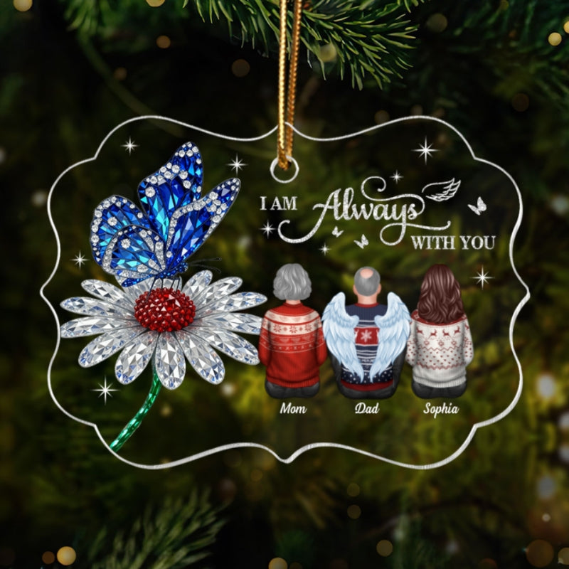 3D Crystal Effect Daisy Butterfly Always With You Family Memorial - Personalized Acrylic Ornament - Remembrance Gift, Sympathy Gift