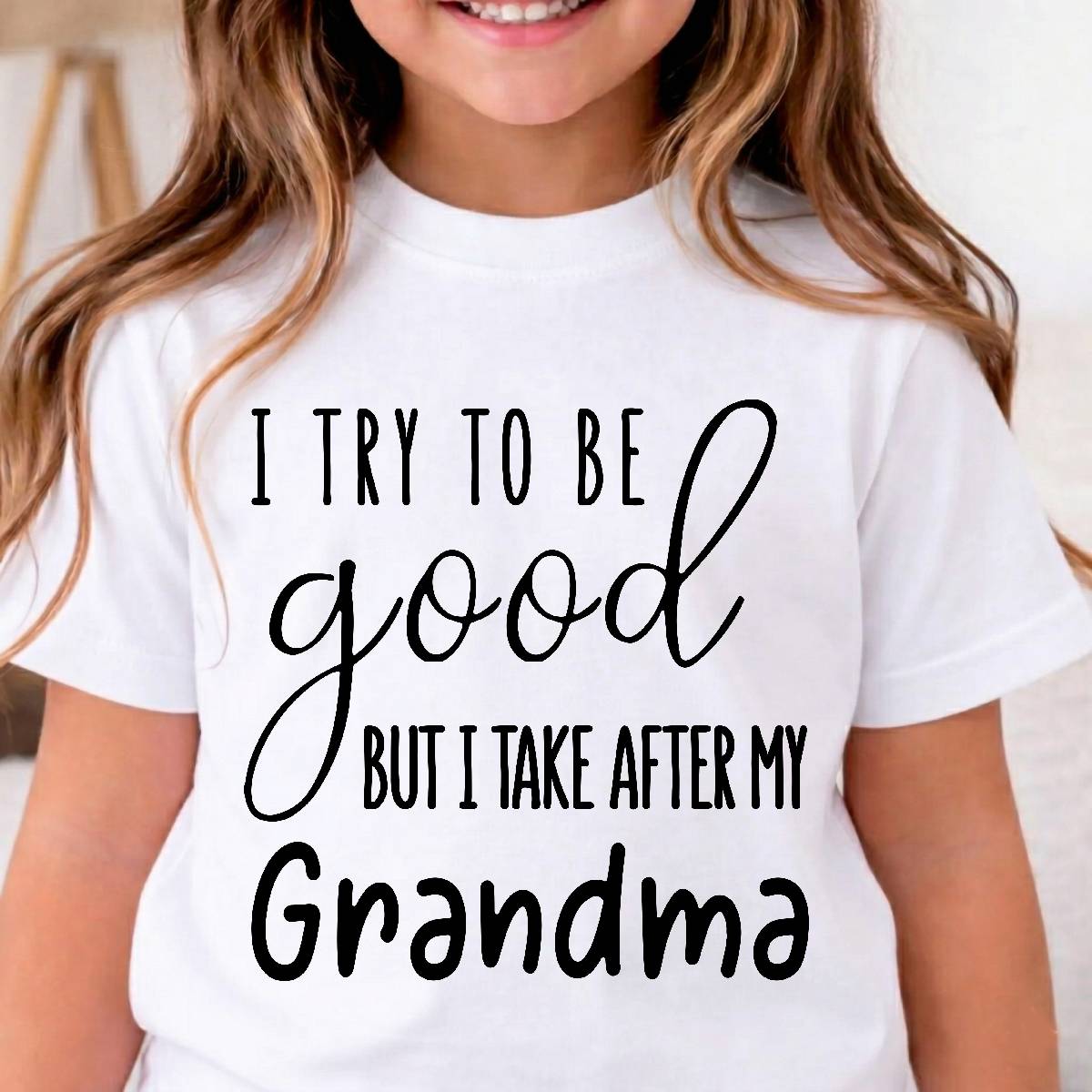 I Try To Be Good But I Take After My Grandma Shirt For Kid
