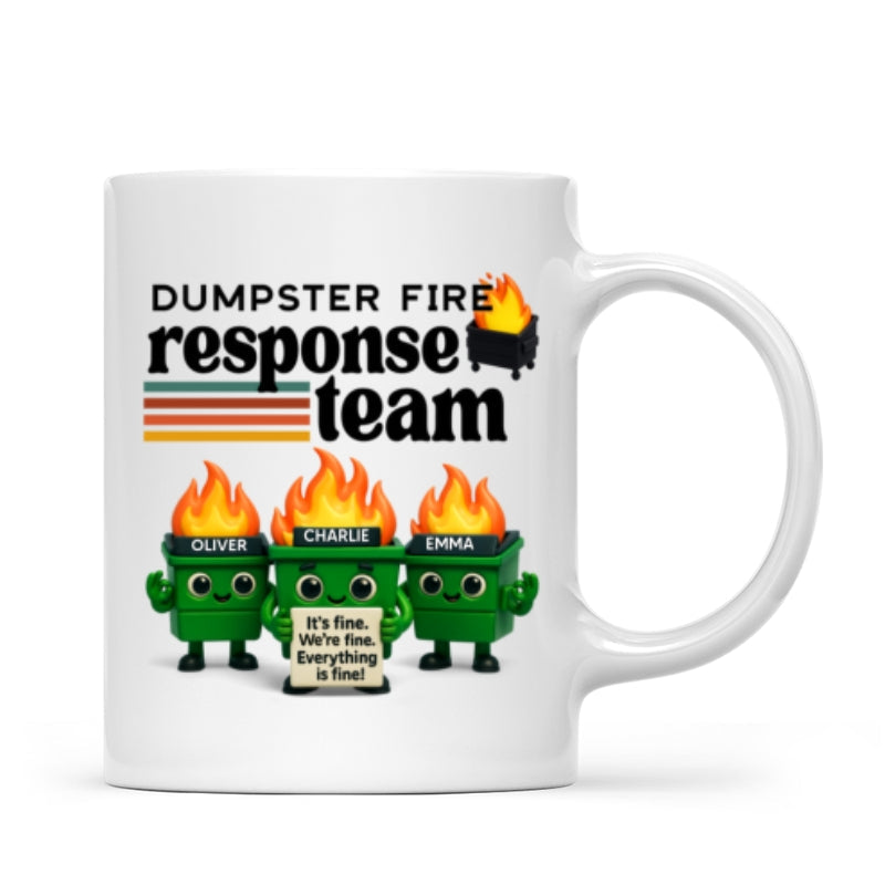 Dumpster Fire Response Team - Personalized Mug - Funny Christmas Gift, White Elephant Gift for Coworkers, Boss