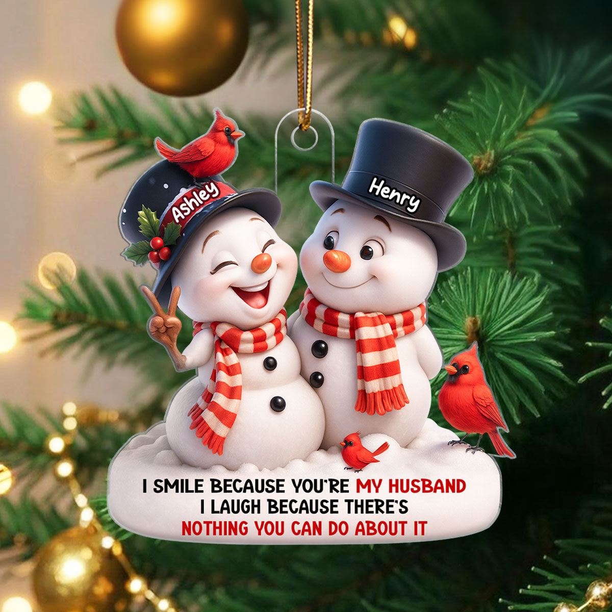 I Smile Because You're My Husband - Personalized Acrylic Ornament - Funny Christmas Gift for him, Gift for her