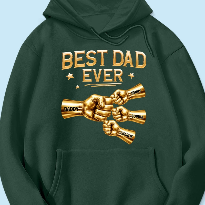 Best Dad Ever Fist Bump - Personalized Shirt - Father's Day Gift For Dad