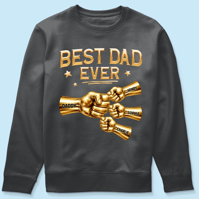 Best Dad Ever Fist Bump - Personalized Shirt - Father's Day Gift For Dad