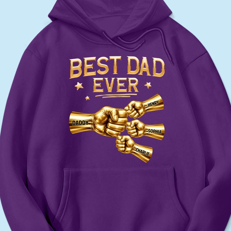 Best Dad Ever Fist Bump - Personalized Shirt - Father's Day Gift For Dad