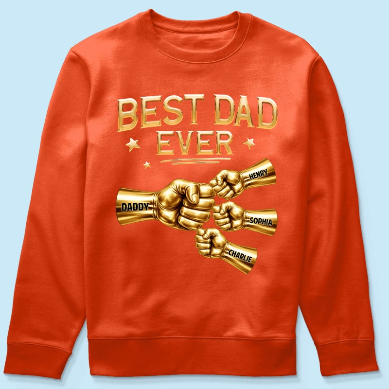 Best Dad Ever Fist Bump - Personalized Shirt - Father's Day Gift For Dad