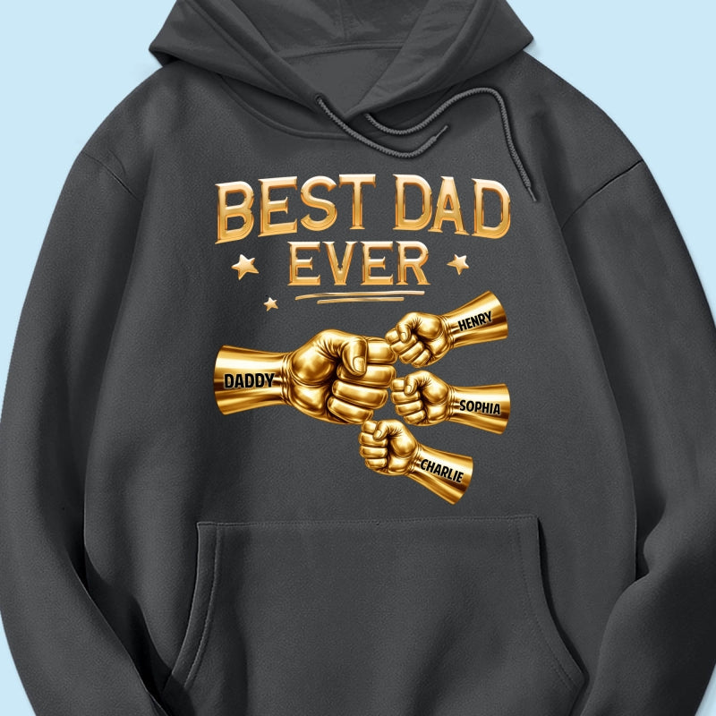 Best Dad Ever Fist Bump - Personalized Shirt - Father's Day Gift For Dad