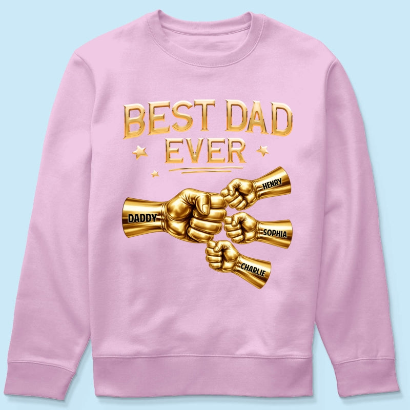 Best Dad Ever Fist Bump - Personalized Shirt - Father's Day Gift For Dad