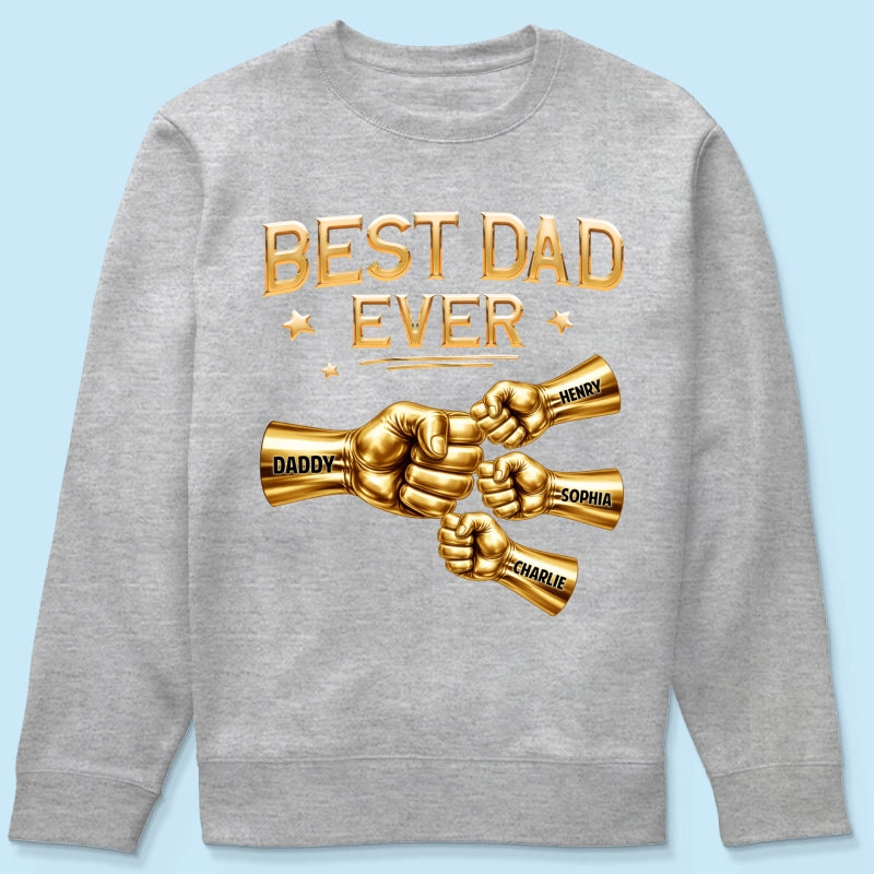 Best Dad Ever Fist Bump - Personalized Shirt - Father's Day Gift For Dad