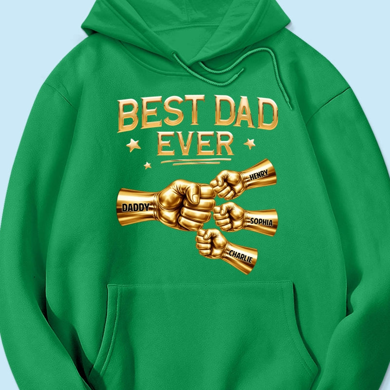 Best Dad Ever Fist Bump - Personalized Shirt - Father's Day Gift For Dad