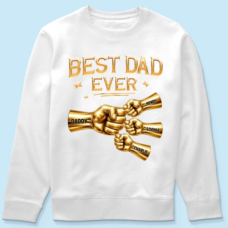 Best Dad Ever Fist Bump - Personalized Shirt - Father's Day Gift For Dad
