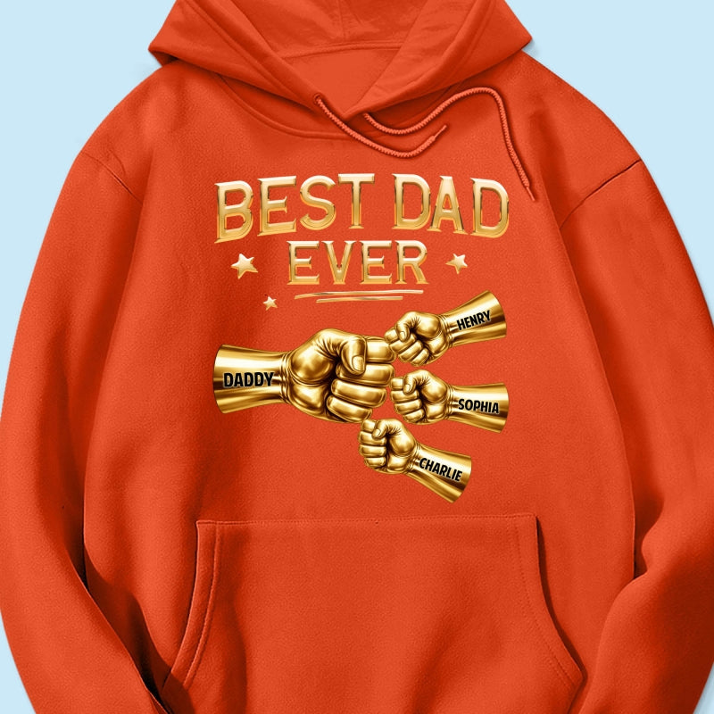 Best Dad Ever Fist Bump - Personalized Shirt - Father's Day Gift For Dad