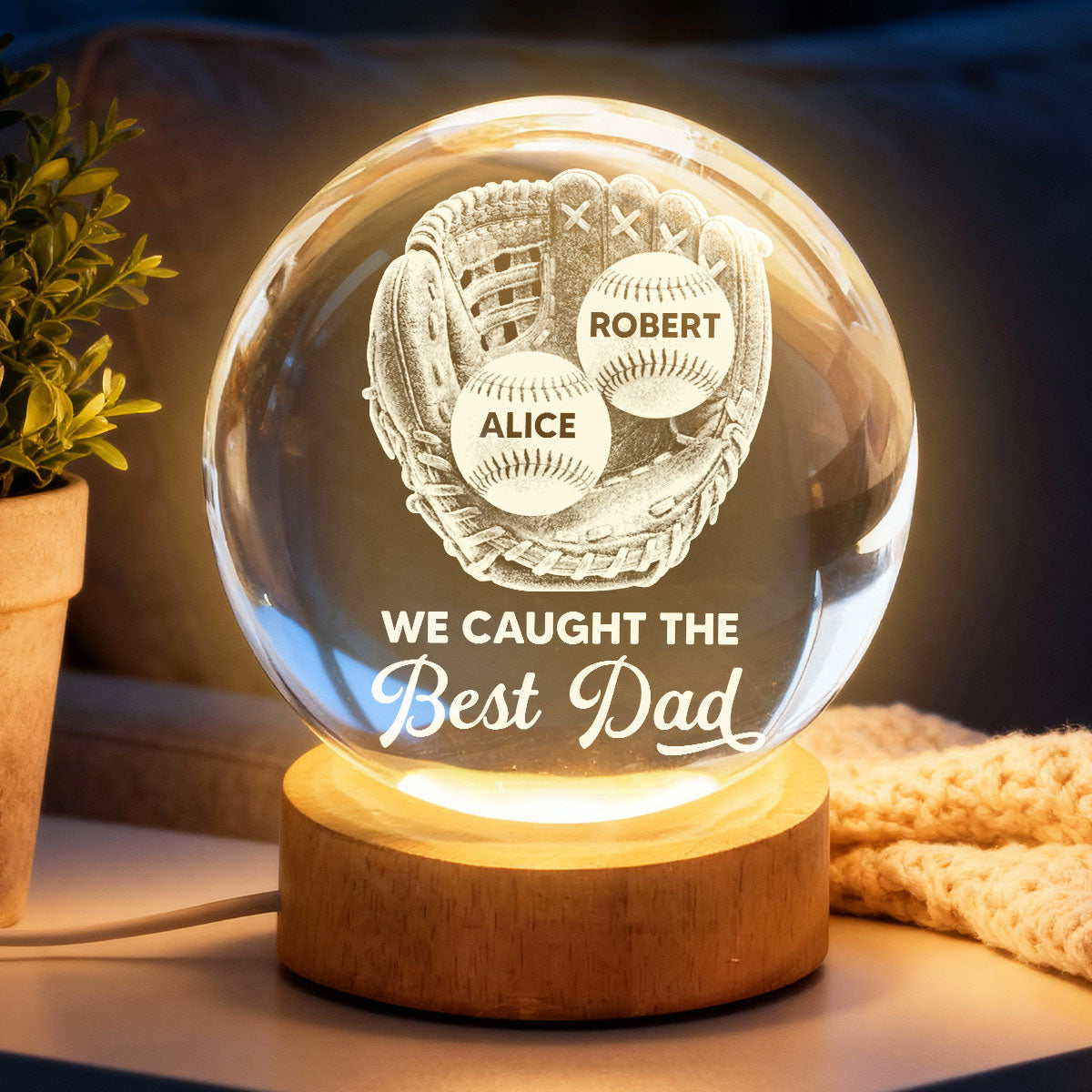 Baseball Glove We Caught The Best Dad - Personalized Crystal Ball LED Night Light -  Gift For Baseball Dad