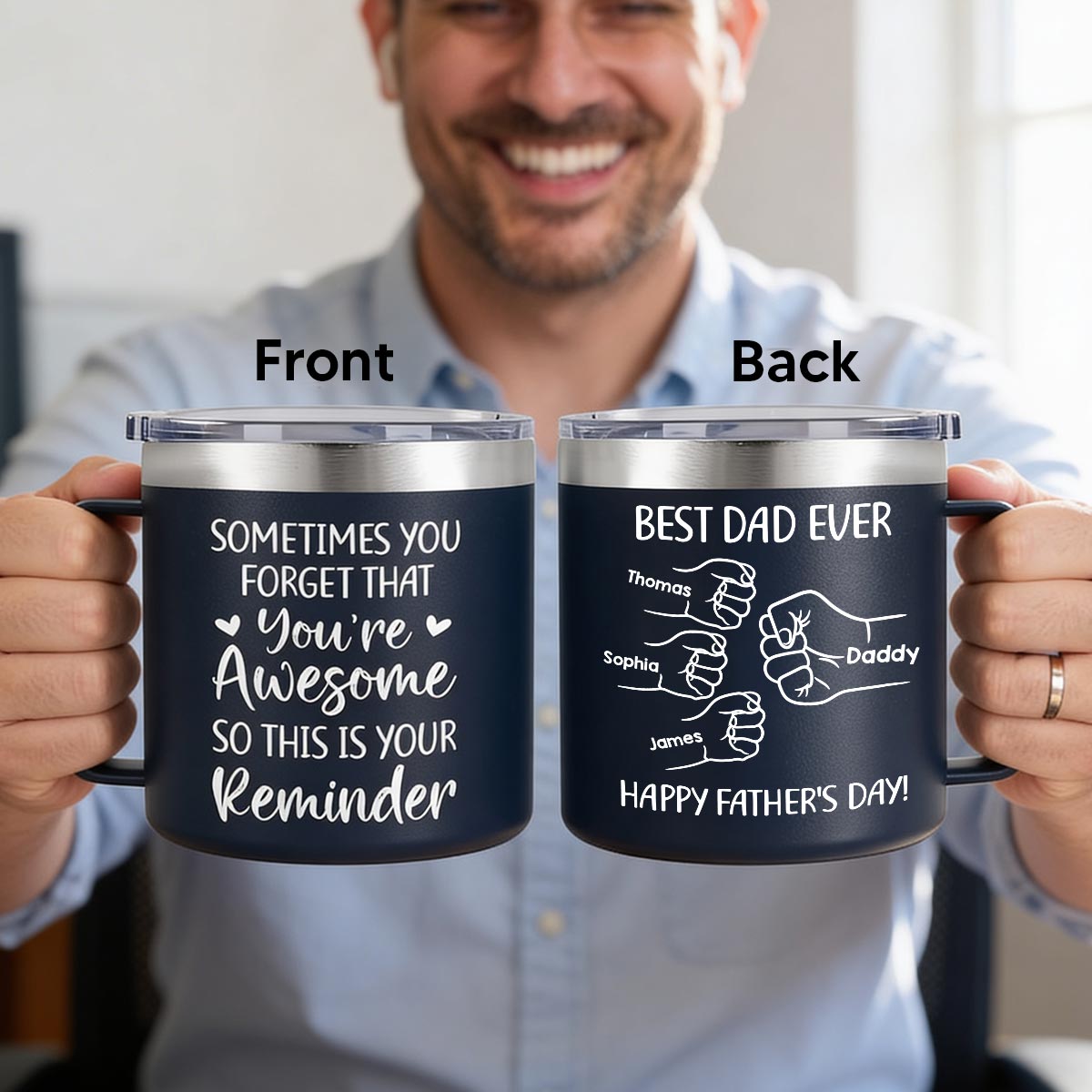 Sometimes You Forget That You're Awesome Best Dad Ever Fist Bumps - Personalized Stainless Steel Tumbler with Handle