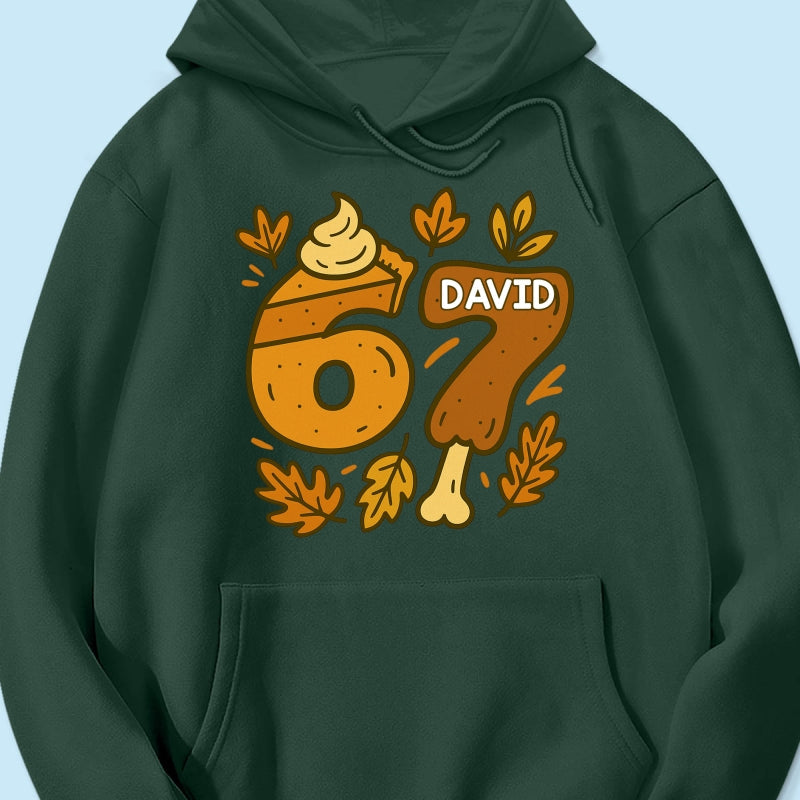 Viral Six Seven 67 Gen Z Funny Teen Slang Thanksgiving - Personalized Shirt - Christmas Gift for Daughter, Son, Grandkids