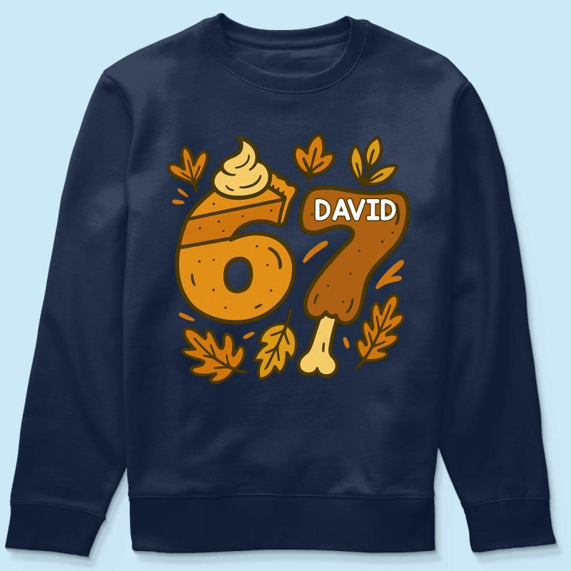 Viral Six Seven 67 Gen Z Funny Teen Slang Thanksgiving - Personalized Shirt - Christmas Gift for Daughter, Son, Grandkids