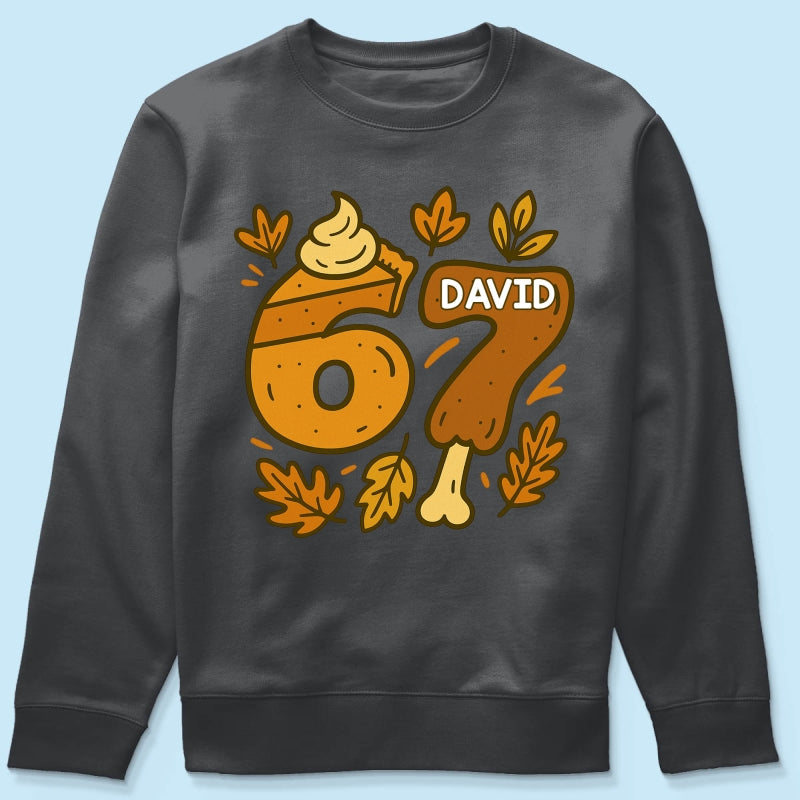 Viral Six Seven 67 Gen Z Funny Teen Slang Thanksgiving - Personalized Shirt - Christmas Gift for Daughter, Son, Grandkids