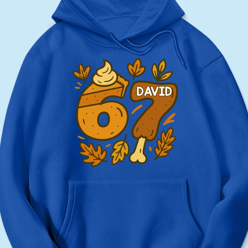 Viral Six Seven 67 Gen Z Funny Teen Slang Thanksgiving - Personalized Shirt - Christmas Gift for Daughter, Son, Grandkids