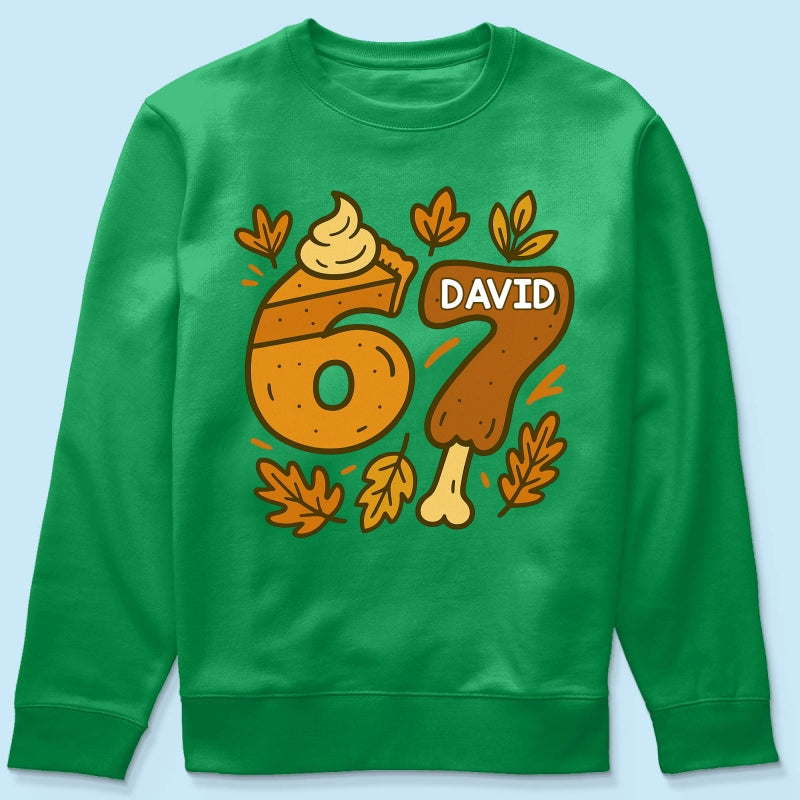 Viral Six Seven 67 Gen Z Funny Teen Slang Thanksgiving - Personalized Shirt - Christmas Gift for Daughter, Son, Grandkids