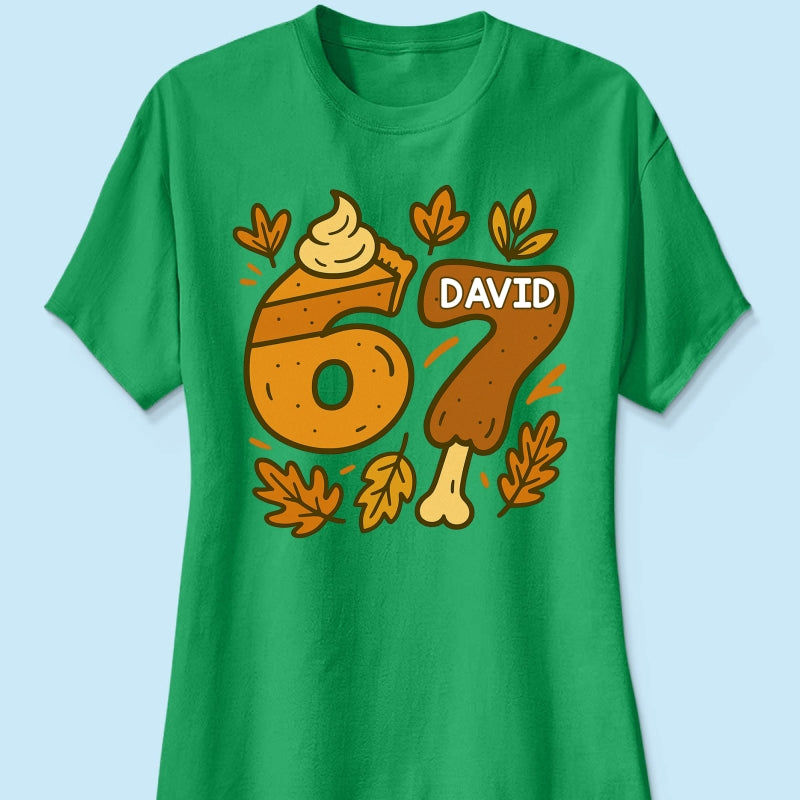 Viral Six Seven 67 Gen Z Funny Teen Slang Thanksgiving - Personalized Shirt - Christmas Gift for Daughter, Son, Grandkids