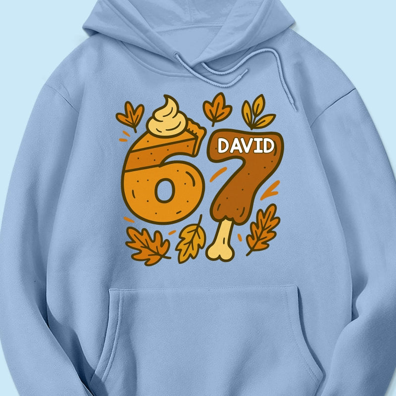 Viral Six Seven 67 Gen Z Funny Teen Slang Thanksgiving - Personalized Shirt - Christmas Gift for Daughter, Son, Grandkids