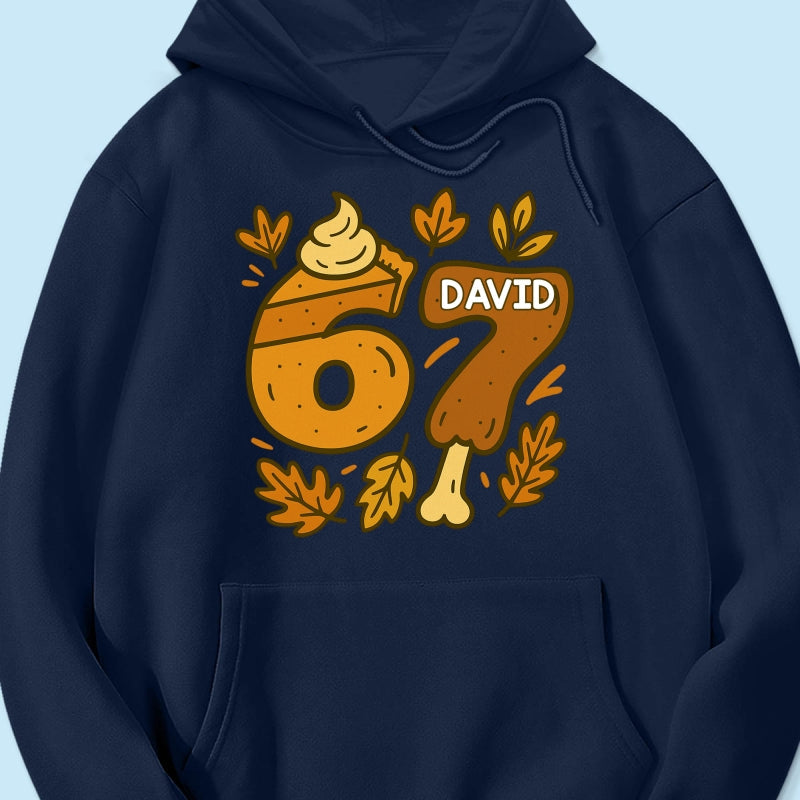 Viral Six Seven 67 Gen Z Funny Teen Slang Thanksgiving - Personalized Shirt - Christmas Gift for Daughter, Son, Grandkids