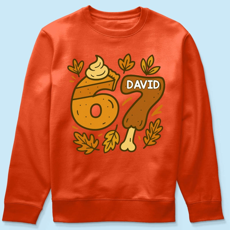 Viral Six Seven 67 Gen Z Funny Teen Slang Thanksgiving - Personalized Shirt - Christmas Gift for Daughter, Son, Grandkids