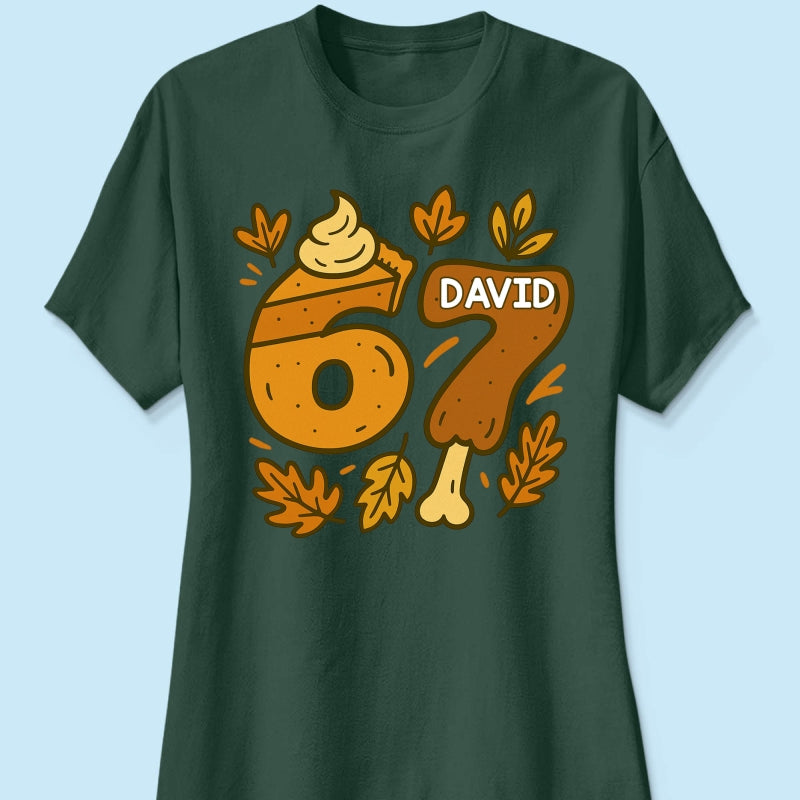 Viral Six Seven 67 Gen Z Funny Teen Slang Thanksgiving - Personalized Shirt - Christmas Gift for Daughter, Son, Grandkids
