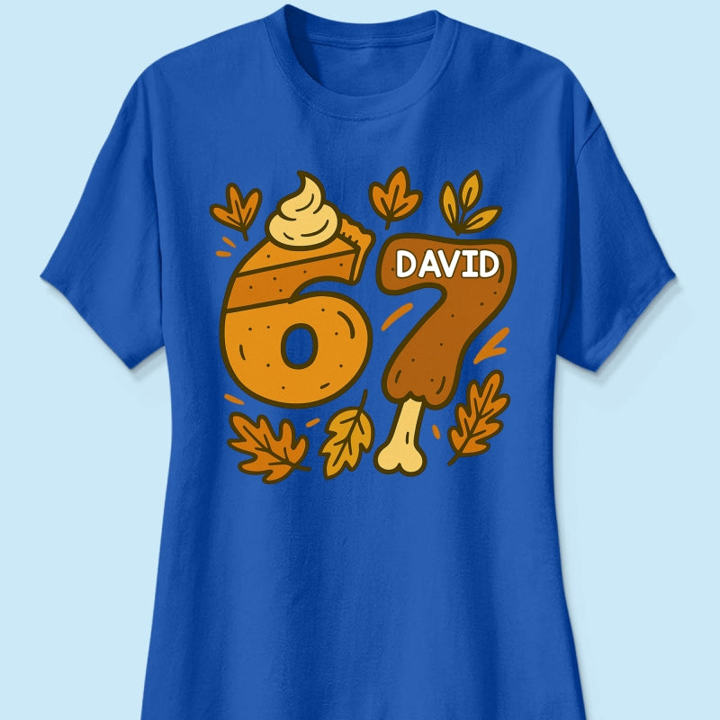 Viral Six Seven 67 Gen Z Funny Teen Slang Thanksgiving - Personalized Shirt - Christmas Gift for Daughter, Son, Grandkids