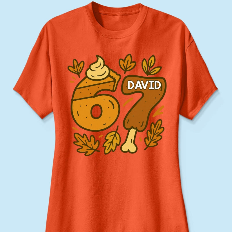 Viral Six Seven 67 Gen Z Funny Teen Slang Thanksgiving - Personalized Shirt - Christmas Gift for Daughter, Son, Grandkids