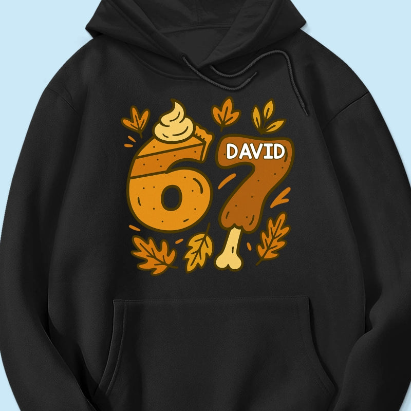 Viral Six Seven 67 Gen Z Funny Teen Slang Thanksgiving - Personalized Shirt - Christmas Gift for Daughter, Son, Grandkids