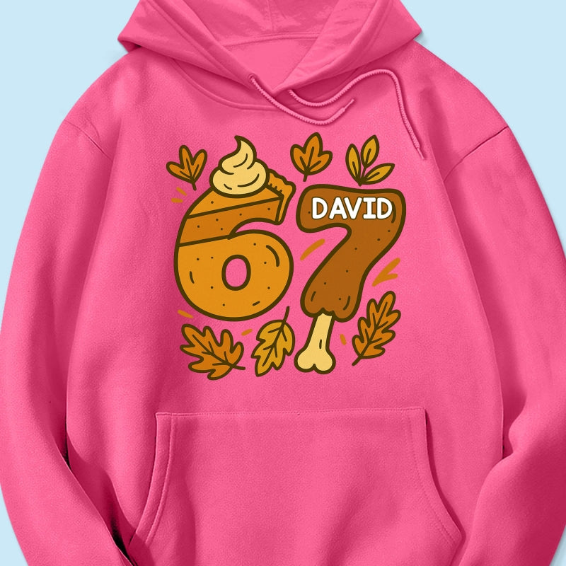 Viral Six Seven 67 Gen Z Funny Teen Slang Thanksgiving - Personalized Shirt - Christmas Gift for Daughter, Son, Grandkids