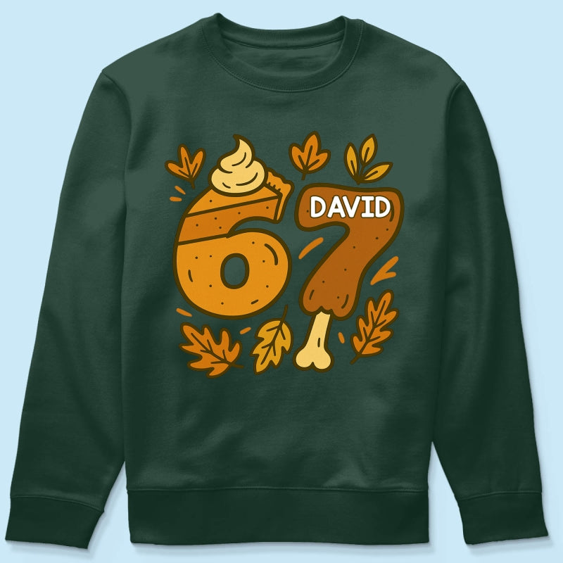 Viral Six Seven 67 Gen Z Funny Teen Slang Thanksgiving - Personalized Shirt - Christmas Gift for Daughter, Son, Grandkids
