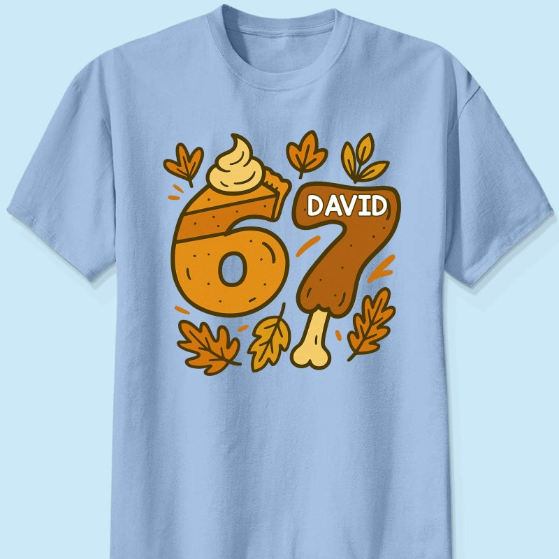 Viral Six Seven 67 Gen Z Funny Teen Slang Thanksgiving - Personalized Shirt - Christmas Gift for Daughter, Son, Grandkids