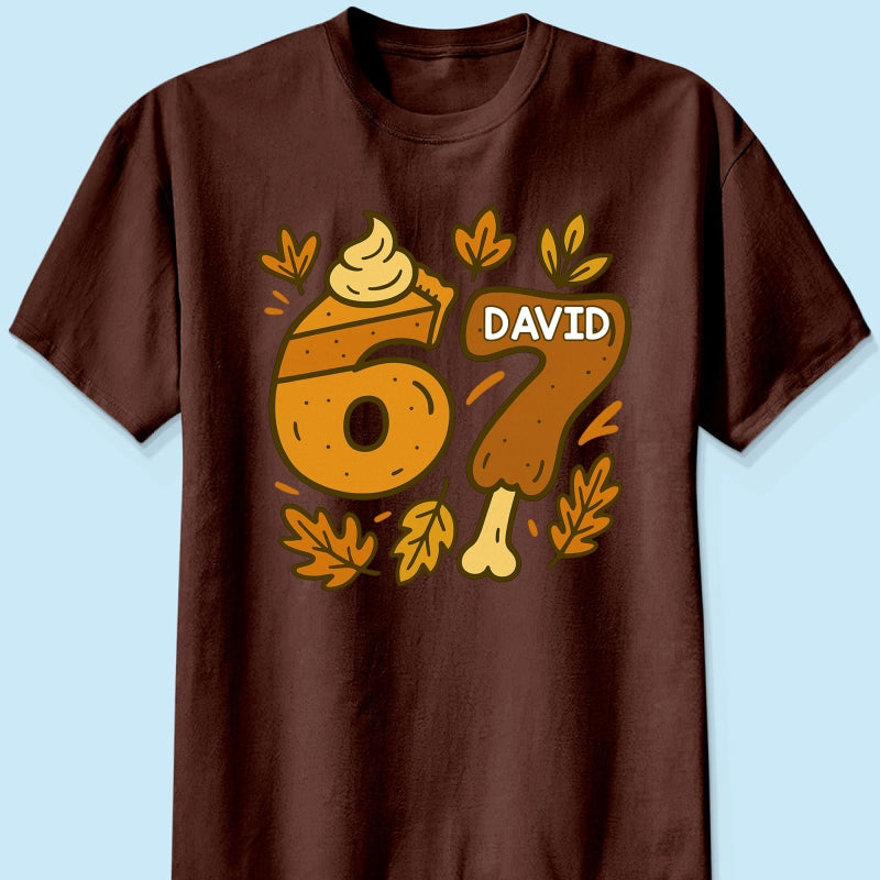 Viral Six Seven 67 Gen Z Funny Teen Slang Thanksgiving - Personalized Shirt - Christmas Gift for Daughter, Son, Grandkids