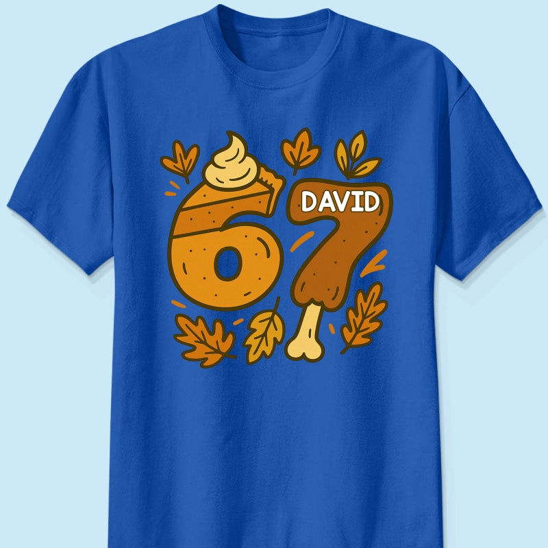 Viral Six Seven 67 Gen Z Funny Teen Slang Thanksgiving - Personalized Shirt - Christmas Gift for Daughter, Son, Grandkids