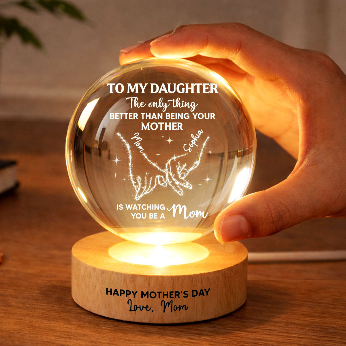 To My Daughter The Only Thing - Personalized Crystal Ball LED Night Light - Mother's Day Gift For Daughter