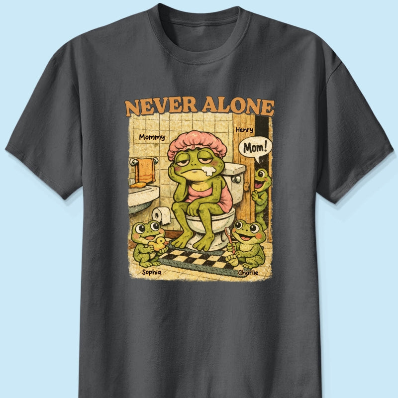 Retro Frog Mom Never Alone - Personalized Shirt - Funny Mother's Day Gift For Mom, Overstimulated, Humor, Snarky Motherhood