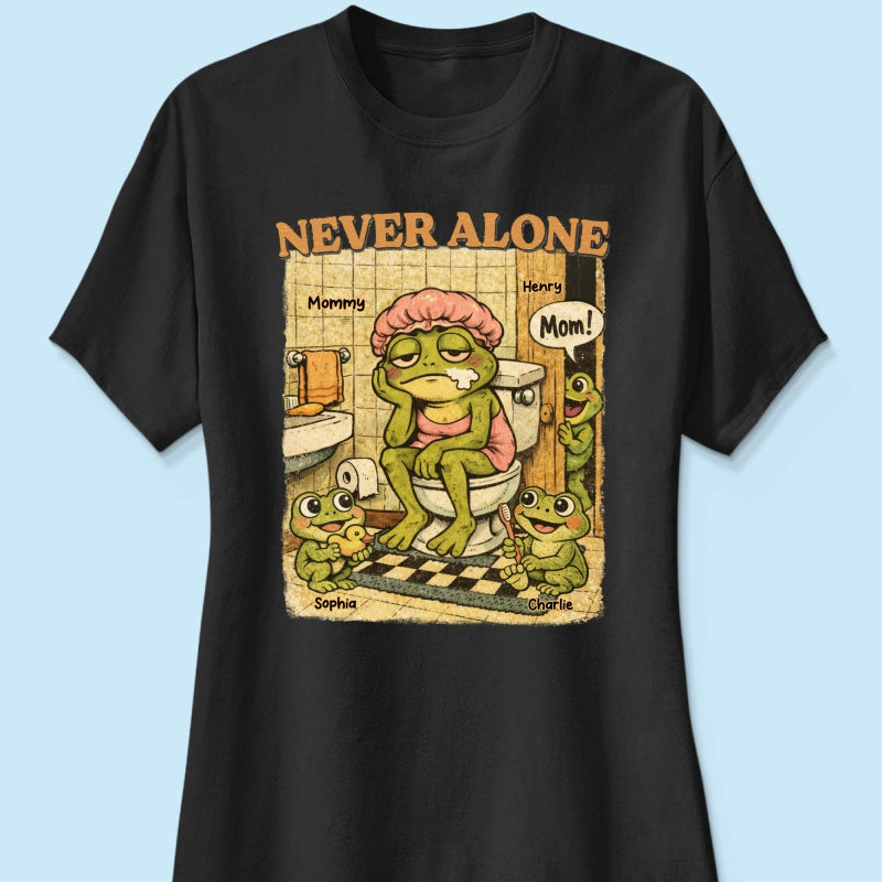 Retro Frog Mom Never Alone - Personalized Shirt - Funny Mother's Day Gift For Mom, Overstimulated, Humor, Snarky Motherhood