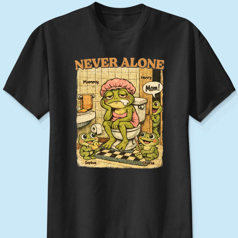 Retro Frog Mom Never Alone - Personalized Shirt - Funny Mother's Day Gift For Mom, Overstimulated, Humor, Snarky Motherhood