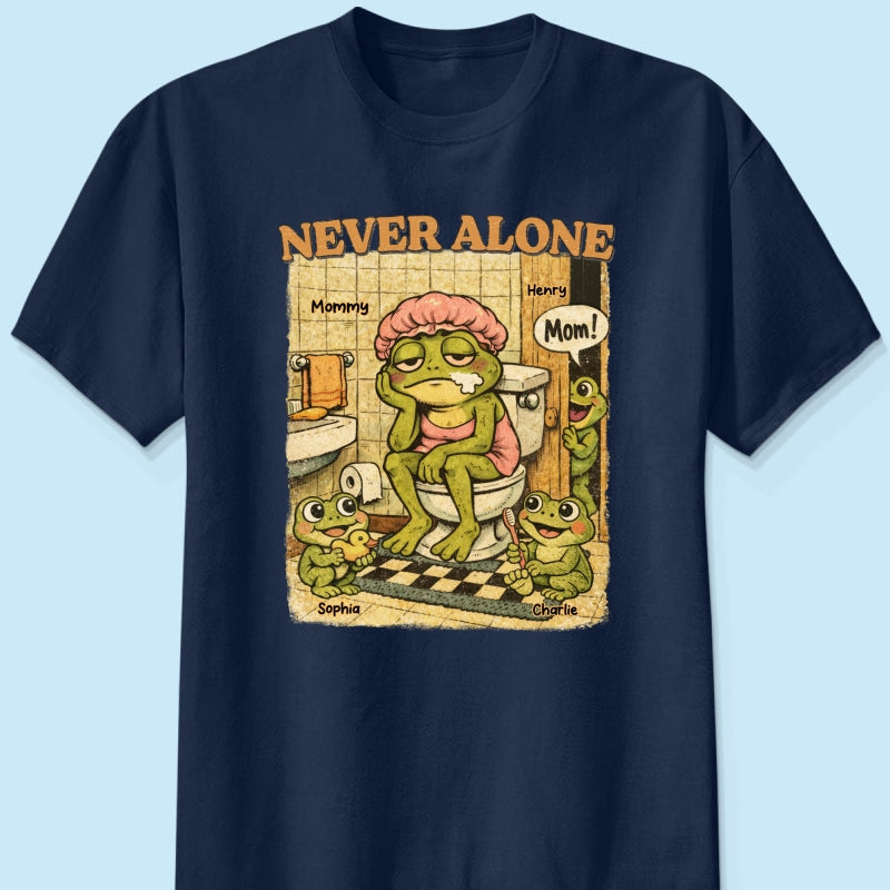 Retro Frog Mom Never Alone - Personalized Shirt - Funny Mother's Day Gift For Mom, Overstimulated, Humor, Snarky Motherhood