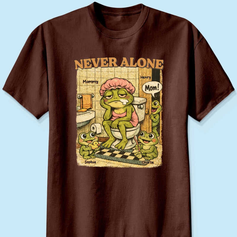 Retro Frog Mom Never Alone - Personalized Shirt - Funny Mother's Day Gift For Mom, Overstimulated, Humor, Snarky Motherhood