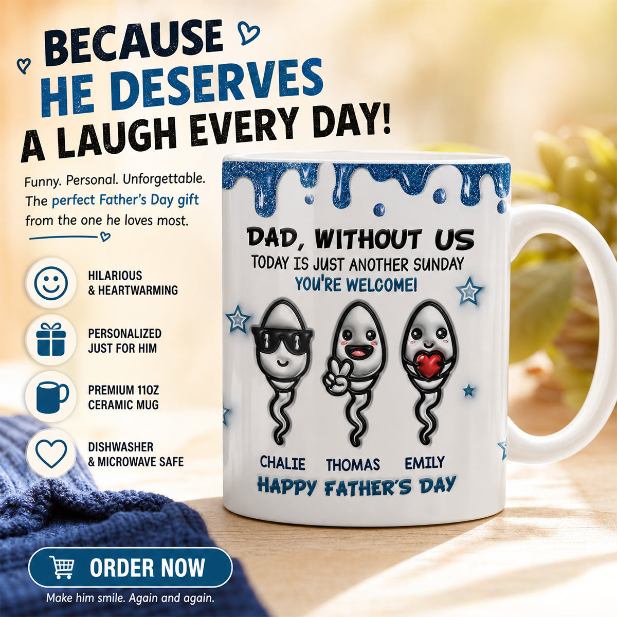 Without Us Today Is Just Another Sunday - Personalized Mug - Funny Father's Day Gift For Dad, Husband