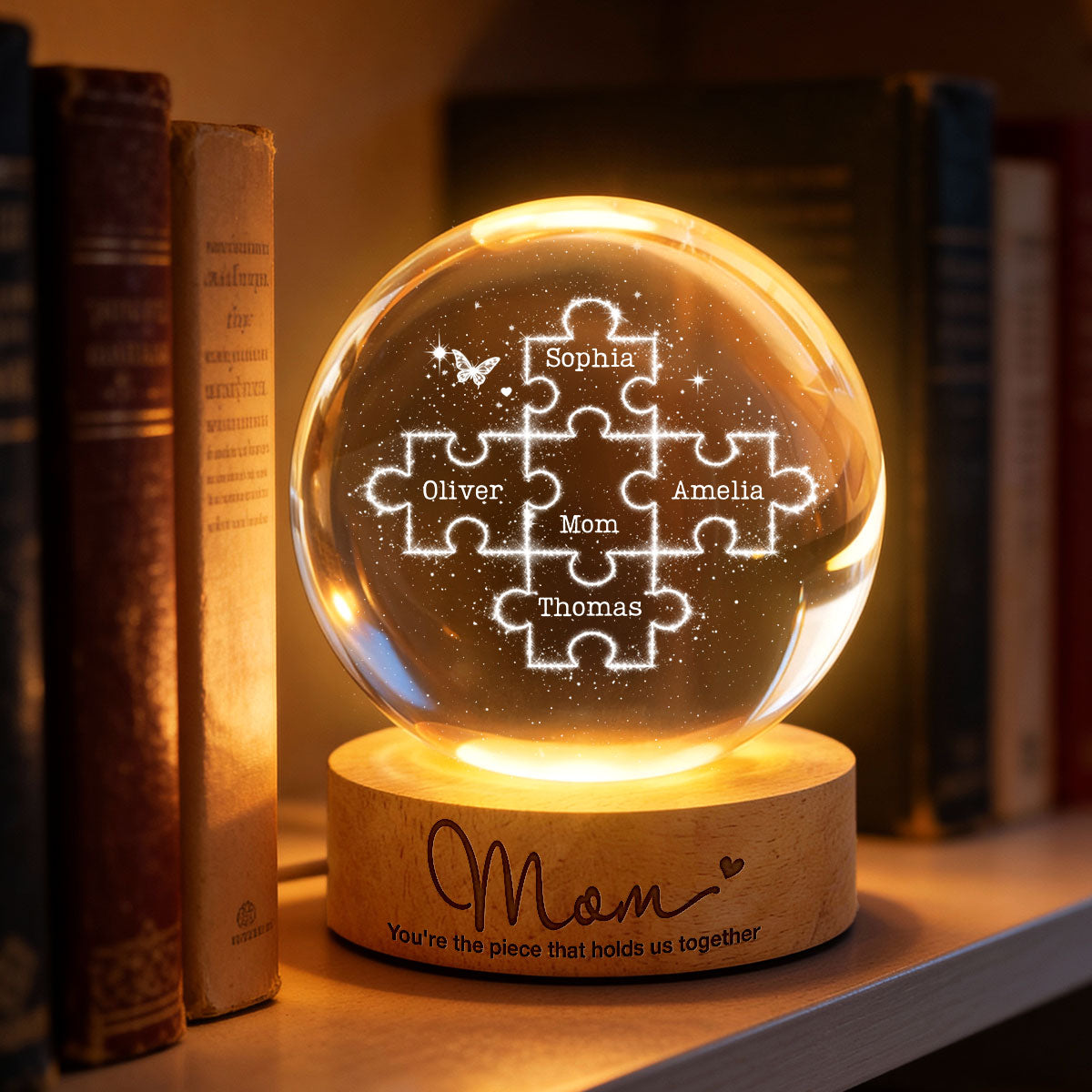 Mom You're the Piece that Holds Us Together - Personalized Crystal Ball LED Night Light - Mother's Day Gift for Mom, Wife